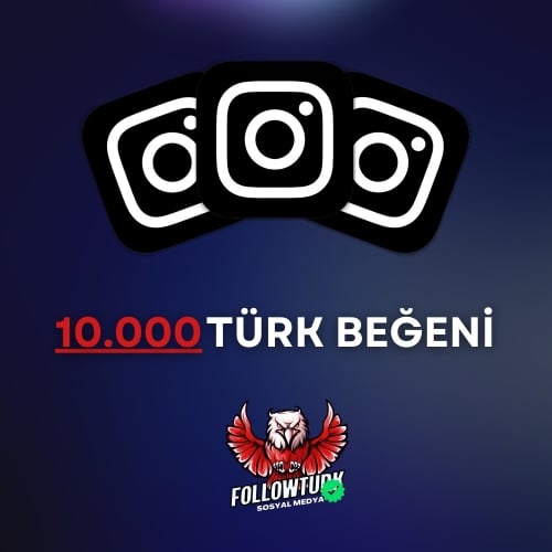  GARANTİLİ Instagram 10000 Türk Beğeni